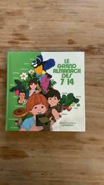 Le grand almanach des 7/14, Ophalen of Verzenden, Gelezen, Bloemen, Planten en Bomen, Dina k. Tourneur