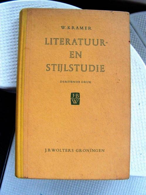 Antiek leerboek “Literatuur- en Stijlstudie” door W. Kramer., Livres, Langue | Langues Autre, Utilisé, Non-fiction, Enlèvement ou Envoi