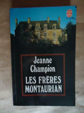 JEANNE CHAMPION  LES FRERES MONTAURIAN, Enlèvement ou Envoi, Utilisé