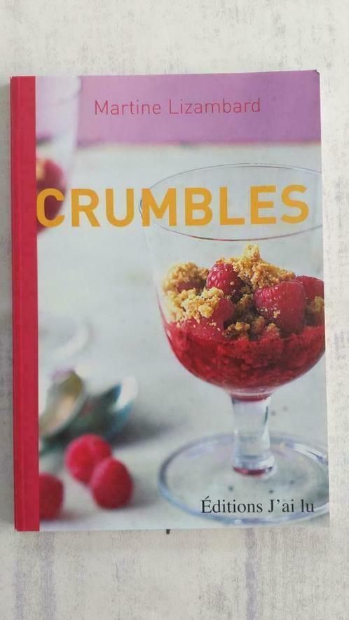 Livre de recettes "Crumbles", Boeken, Kookboeken, Gelezen, Taart, Gebak en Desserts, Europa, Ophalen of Verzenden