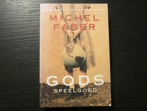Gods speelgoed  -Michel Faber-, Livres, Littérature, Pays-Bas, Enlèvement ou Envoi