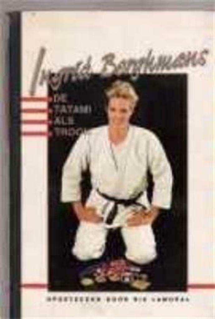 Ingrid Berghmans, De tatami als troon, Boeken, Sportboeken, Vechtsport, Ophalen of Verzenden