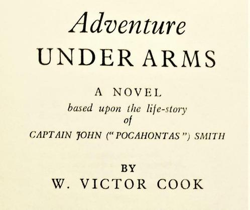 "Pocahontas"(Captain John Smith), Adventure under Arms -1951, Boeken, Fantasy, Gelezen, Ophalen of Verzenden