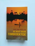 De boot naar Timboektoe (Ton van der Lee), Livres, Récits de voyage, Afrique, Ton van der Lee, Utilisé, Enlèvement ou Envoi