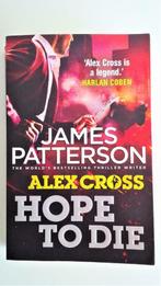 Hope to die, James Patterson (thriller, Engelstalig), Ophalen of Verzenden, Zo goed als nieuw, James Patterson
