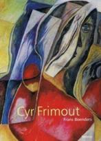 Cyr Frimout   1  Monografie, Verzenden, Nieuw, Schilder- en Tekenkunst