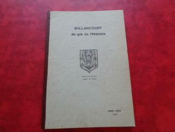 Reliure: "Willancourt au gré de l'histoire". Année 1980., Enlèvement ou Envoi