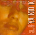 Ya Kid K ‎– Take A Trip, Enlèvement ou Envoi
