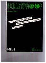 Bulletproof, een cursus NEDERLANDS ... Christian Loriaux, Livres, Enlèvement ou Envoi, Comme neuf, Christian Loriaux