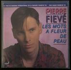 7" Pierre Fievé - Les Mots A Fleur De Peau (STEPHANY 1989), Verzenden, 7 inch, Pop, Single