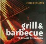 Grill & barbecue, Peter De Clercq, Utilisé, Enlèvement ou Envoi