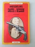 Messieurs Smith et Wesson - Michel Lespart, Enlèvement ou Envoi