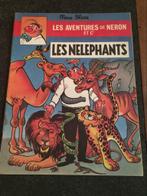 Neron T7: Les Nelephants - EO 1968 - état neuf.
