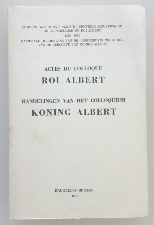 Actes du colloque du Roi Albert, Livres, Histoire nationale, Enlèvement ou Envoi