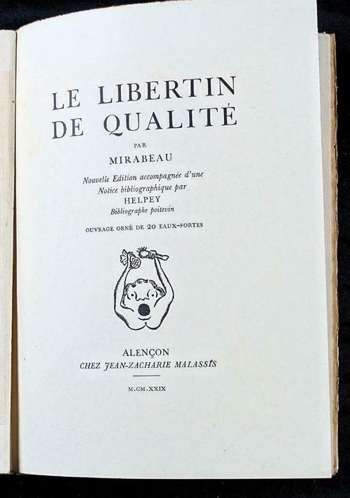 Le Libertin de Qualité 1929 Mirabeau 1/320 ex Numéroté, Antiquités & Art, Antiquités | Livres & Manuscrits, Enlèvement ou Envoi