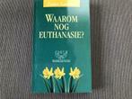 Waarom nog euthanasie? Zuster Leontine, Ophalen of Verzenden