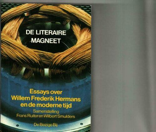 De literaire magneet "essays over willem frederik hermans en, Boeken, Literatuur, Zo goed als nieuw, België, Ophalen of Verzenden