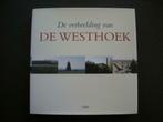 De verbeelding van DE WESTHOEK, Boeken, Niek De Roo, (red.), Ophalen of Verzenden, Zo goed als nieuw