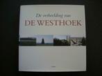 De verbeelding van DE WESTHOEK, Boeken, Ophalen of Verzenden, Zo goed als nieuw, Niek De Roo, (red.)