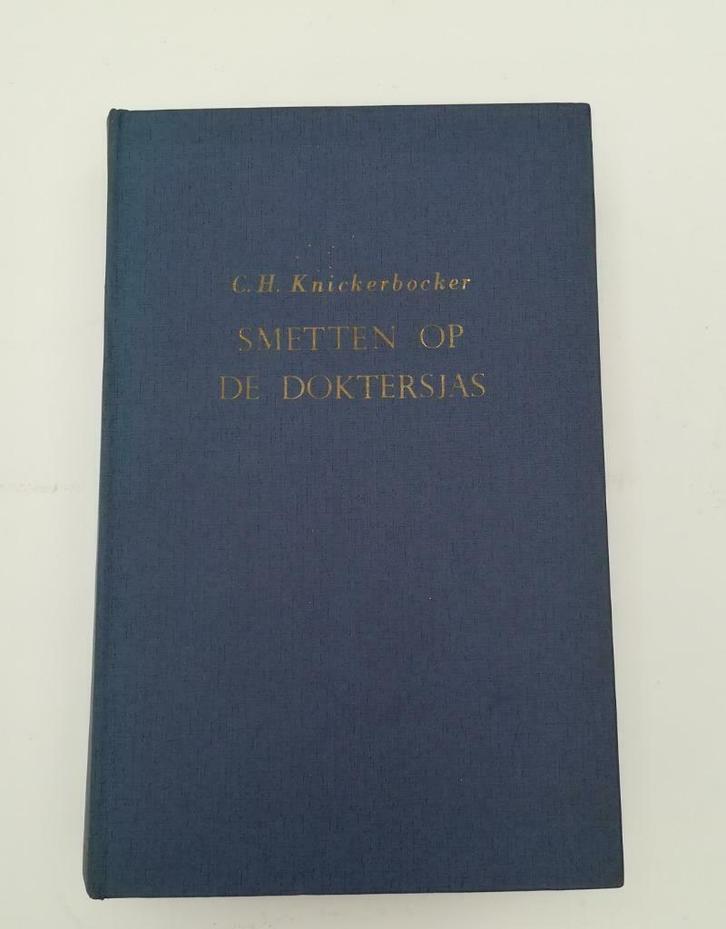 Smetten op de doktersjas (Charles H. Knickerbocker), Boeken, Romans, Gelezen, Nederland, Ophalen of Verzenden