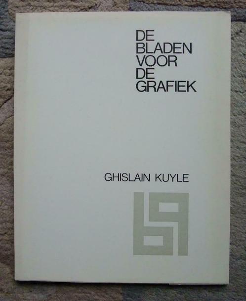 De bladen voor de grafiek: Ghislain Kuyle - met prenten — en Cultuur | Beeldend — 2dehands