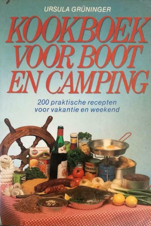 Kookboek voor boot en camping, Ursula Gruninger, Boeken, Kookboeken, Ophalen