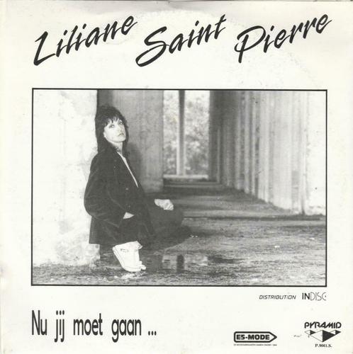 45T: Liliane Saint Pierre: Nu jij moet gaan, Cd's en Dvd's, Vinyl | Nederlandstalig, Overige formaten, Ophalen of Verzenden