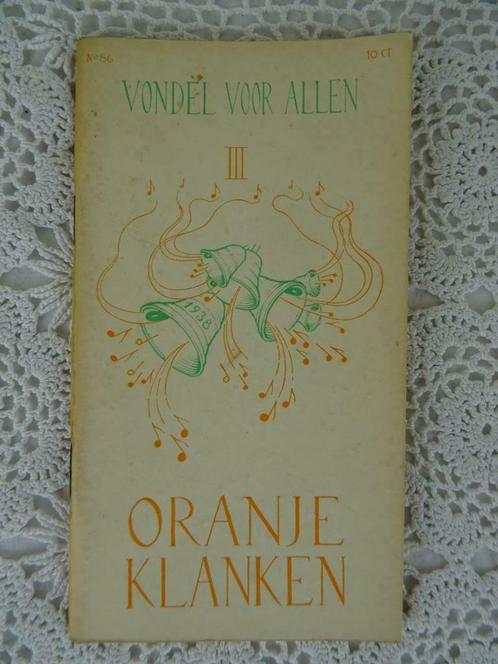 Vondel voor allen Oranje klanken door Jac. J. Zeij uit 1938, Antiek en Kunst, Antiek | Boeken en Manuscripten, Ophalen of Verzenden