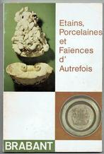 Brabant. Etains, Porcelaines et Faïences d' Autrefois, Utilisé, Enlèvement ou Envoi, Sculpture