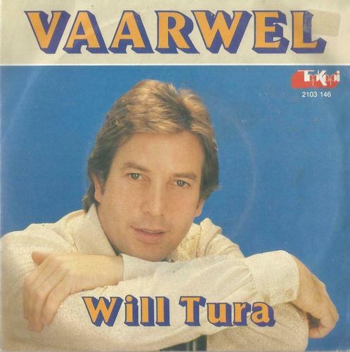 Will Tura – Vaarwel / De autoweg naar Istanbul - Single, CD & DVD, Vinyles Singles, Single, En néerlandais, 7 pouces, Enlèvement ou Envoi