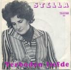 Stella – Op het trottoir / Verboden liefde - Single, Enlèvement ou Envoi