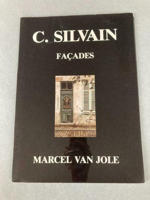 Façades - C. Silvain - Marcel van Jole, Boeken, Kunst en Cultuur | Beeldend, Ophalen of Verzenden