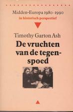 Timothy Garton Ash, De vruchten van de tegenspoed., Comme neuf, Enlèvement ou Envoi, Europe, 20e siècle ou après