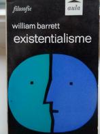 Existentialisme, Boeken, Filosofie, Gelezen, William Barrett, Ophalen of Verzenden, Wijsbegeerte of Ethiek
