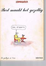 Bert maakt het gezellig     KAMAGURKA, Eén stripboek, Kamagurka  (Luc Zeebroek), Ophalen, Gelezen