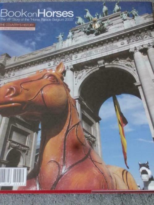 Réservez sur CHEVAUX. L'histoire VIP de la Horse Parade, Livres, Art & Culture | Arts plastiques, Comme neuf, Autres sujets/thèmes