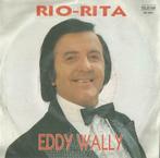 Eddy Wally – Rio-Rita / Madelein - Single, Cd's en Dvd's, Vinyl Singles, Gebruikt, 7 inch, Single, Ophalen of Verzenden