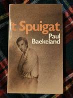 ‘T Spuigat , roman van Paul Baekeland, Comme neuf, Enlèvement ou Envoi