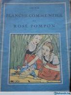 Blanche-Comme -Neige et Rose Pompom-Grimm 1936, Ophalen of Verzenden, Robert Iga