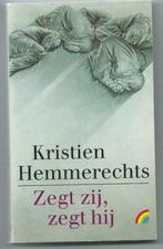 Kristien Hemmerechts Zegt zij, zegt hij