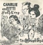 The Mowgli Boys - Charlie en Fitti in Hong Kong – Single, 7 pouces, Pop, Enlèvement ou Envoi, Single