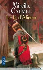 Livre : Le Lit D'aliénor Mireille Calmel II, Ophalen of Verzenden, Gelezen