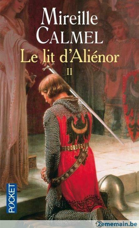Livre : Le Lit D'aliénor Mireille Calmel II, Boeken, Romans, Gelezen, Ophalen of Verzenden