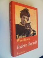 Tatjana Wassiljewa - Iedere dag telt (1995), Boeken, Verzenden, Nieuw, Fictie