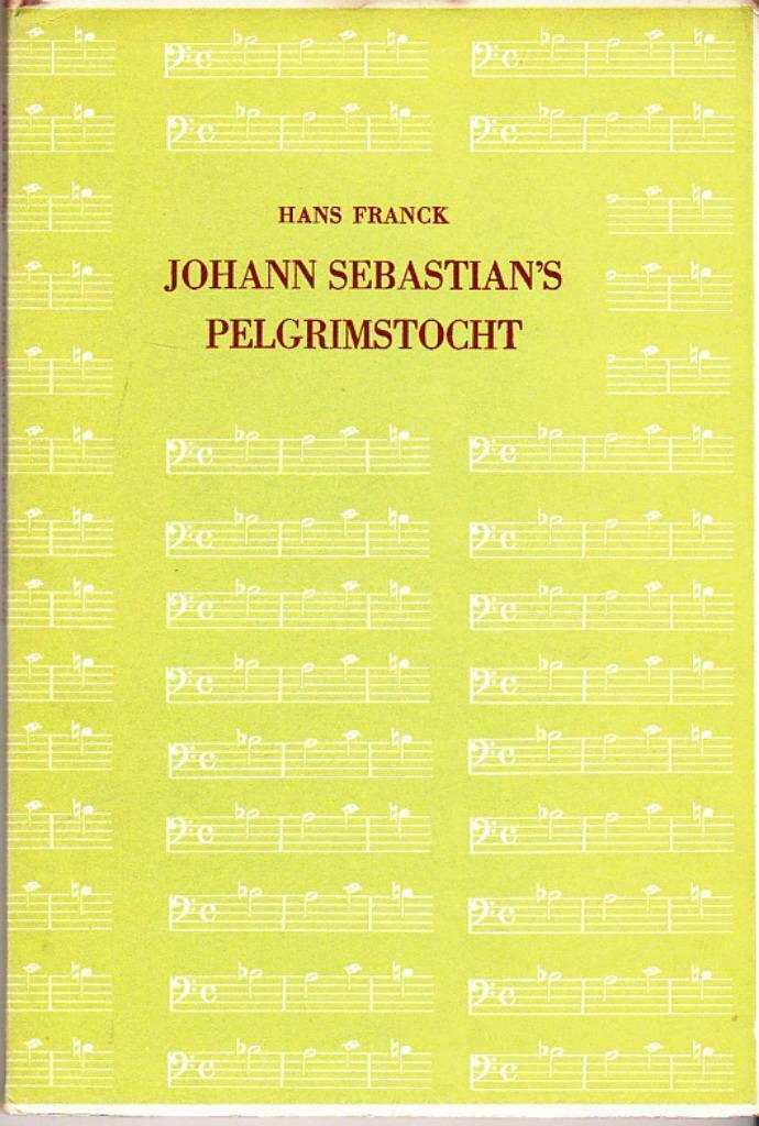 Hans Franck-Johann Sebastiaans pelgrimstocht., Livres, Littérature, Enlèvement ou Envoi