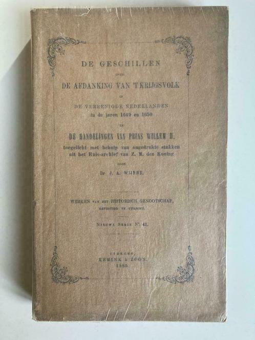 Dr. J. A. Wijnne - De geschillen over de afdanking ...., Antiquités & Art, Antiquités | Livres & Manuscrits, Enlèvement ou Envoi