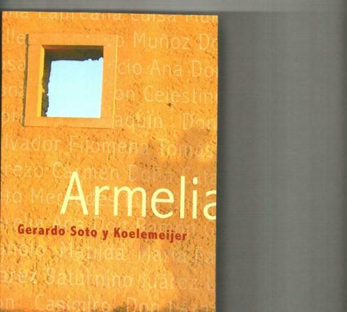 ARMELIA Gerardo Soto y Koelemeyer/mei20, Boeken, Romans, Zo goed als nieuw, Ophalen of Verzenden