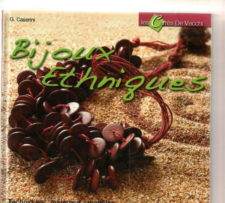 Bijoux etniques g.casereini 128 pages, Hobby en Vrije tijd, Kralen en Sieraden maken, Zo goed als nieuw, Ophalen of Verzenden