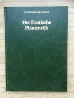 Boek 'Het Exotische Plantenrijk'  Lekturama, Utilisé, Enlèvement ou Envoi, Sciences naturelles
