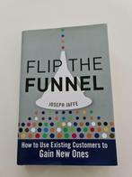 Flip the funnel - Joseph Jaffe, Comme neuf, Enlèvement ou Envoi, Économie et Marketing